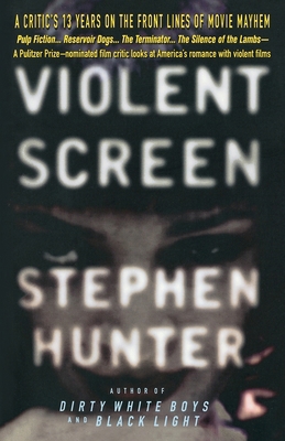 Violent Screen: A Critic's 13 Years on the Fron... 0385316526 Book Cover