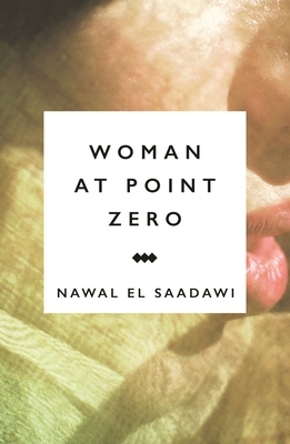 Woman at Point Zero 1783605952 Book Cover