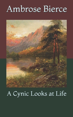 A Cynic Looks at Life B091GPP1TW Book Cover
