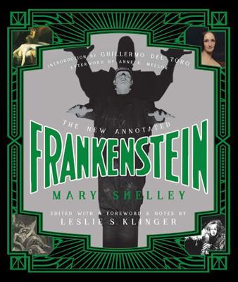 The New Annotated Frankenstein 0871409496 Book Cover