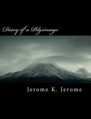 Diary of a Pilgrimage 1724658972 Book Cover