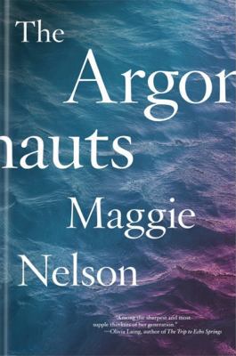 The Argonauts 0993414915 Book Cover