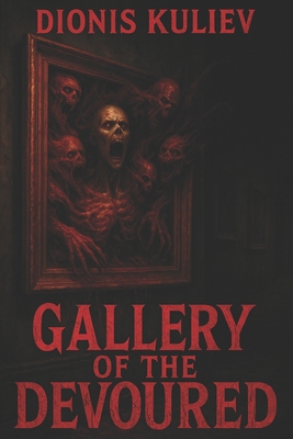 Gallery of the Devoured B0FJ6B6DWQ Book Cover