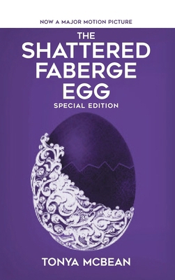 The Shattered Faberge Egg: Special Edition B0FHN9L4RT Book Cover