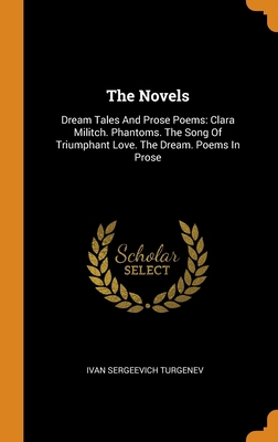 The Novels: Dream Tales And Prose Poems: Clara ... 0343516896 Book Cover