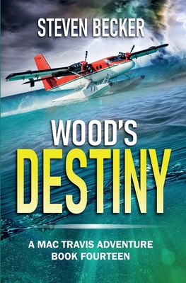 Wood's Destiny: Action and Adventure in the Flo... B084QLP55F Book Cover