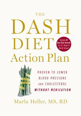 The Dash Diet Action Plan: Proven to Boost Weig... 145551280X Book Cover