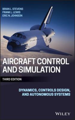 Aircraft Control and Simulation: Dynamics, Cont... 1118870980 Book Cover