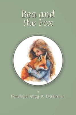Bea and the Fox: A Magical Chapter-Book Adventure B0GZDW72CY Book Cover