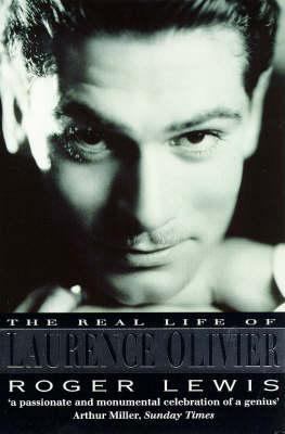 Biography of Laurence Oliver 0099493411 Book Cover