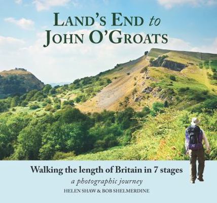 Land's End to John O'Groats: Walking the Length... 1910723398 Book Cover