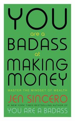 You Are A Badass At Making Money 1473649560 Book Cover