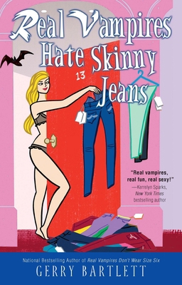 Real Vampires Hate Skinny Jeans B00BR1FFK6 Book Cover