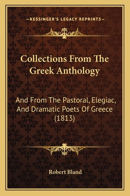 Collections From The Greek Anthology: And From ... 1165386887 Book Cover