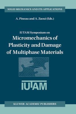 Iutam Symposium on Micromechanics of Plasticity... 0792341880 Book Cover