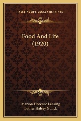 Food And Life (1920) 1165338181 Book Cover