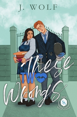 These Two Wrongs: An Enemies to Lovers Academy ... B0CK43YLBP Book Cover