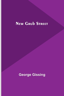 New Grub Street 9356712735 Book Cover