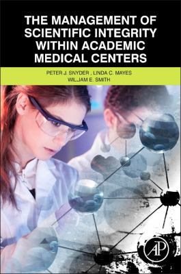 The Management of Scientific Integrity Within A... 0124051987 Book Cover