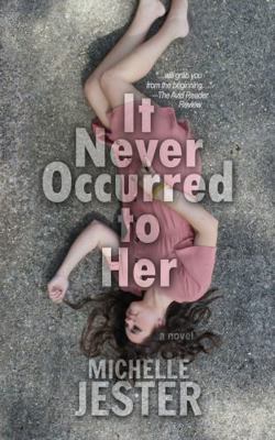 It Never Occurred to Her 1954058179 Book Cover