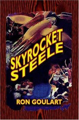 Skyrocket Steele 1592240267 Book Cover
