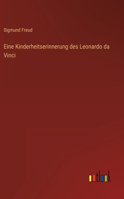 Eine Kinderheitserinnerung des Leonardo da Vinci [German] 3368272934 Book Cover