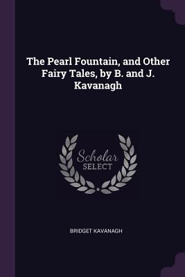 The Pearl Fountain, and Other Fairy Tales, by B... 1377695700 Book Cover