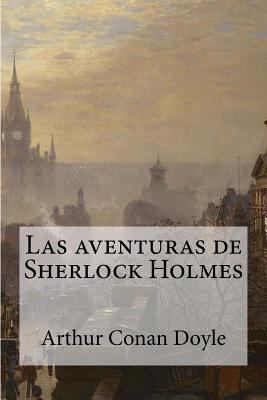 Las aventuras de Sherlock Holmes [Spanish] 1975619803 Book Cover
