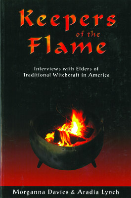 Keepers of the Flame: Interviews with Elders of... 0970901305 Book Cover