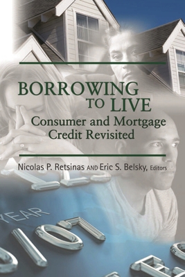 Borrowing to Live: Consumer and Mortgage Credit... 0815774133 Book Cover