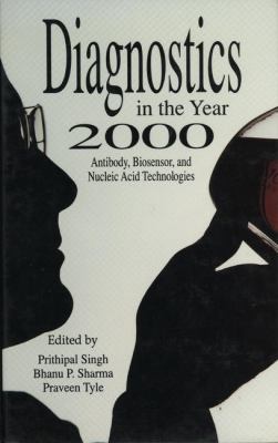 Diagnostics in the Year 2000: Antibody, Biosens... 9401169780 Book Cover