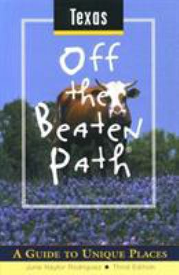 Texas Off the Beaten Path 3rd: A Guide to Uniqu... B004006K14 Book Cover