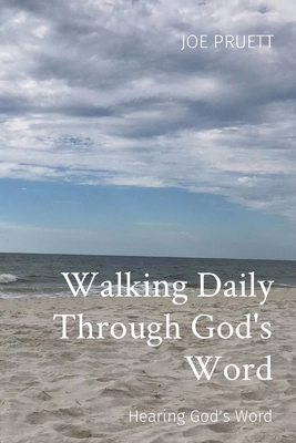 Walking Daily Through God's Word: Hearing God's...            Book Cover