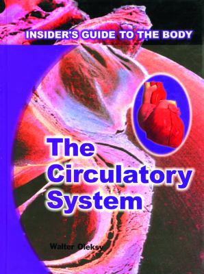 The Circulatory System 0823933369 Book Cover