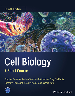 Cell Biology: A Short Course 1119757762 Book Cover