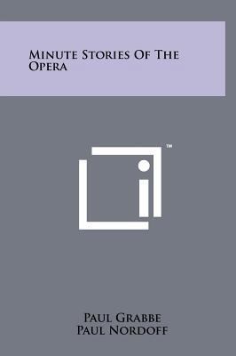 Minute Stories of the Opera 1258098067 Book Cover