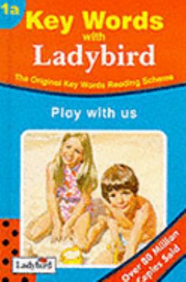 Key Words 01 Play with Us (a Series) 0721400019 Book Cover