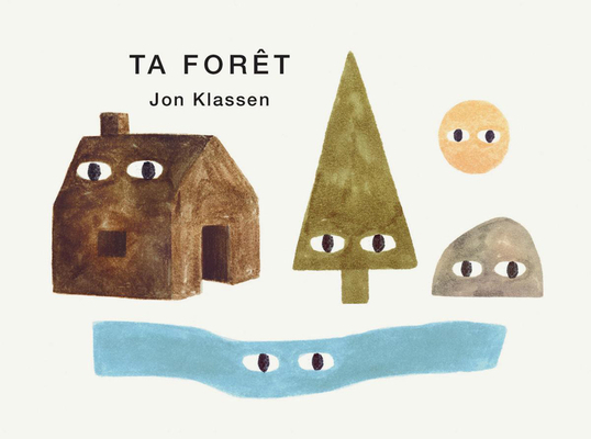 Ta Forêt [French] 1039711561 Book Cover