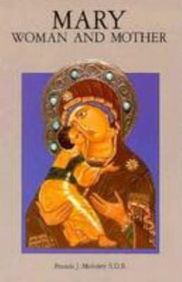 Mary: Woman and Mother 0814618456 Book Cover
