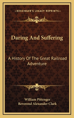 Daring And Suffering: A History Of The Great Ra... 1163348473 Book Cover
