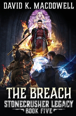 The Breach: Stonecrusher Legacy Book 5 B0D3WZ236J Book Cover