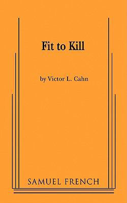 Fit to Kill 0573663971 Book Cover