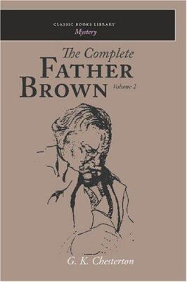 The Complete Father Brown volume 2 1600967388 Book Cover
