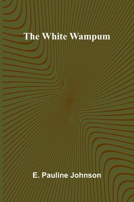 The White Wampum 9368398143 Book Cover
