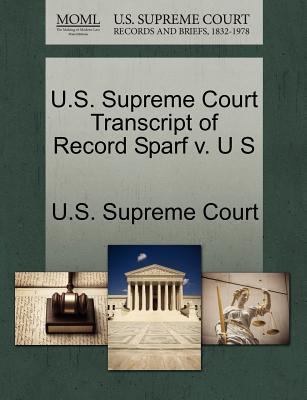 U.S. Supreme Court Transcript of Record Sparf V... 1270062085 Book Cover