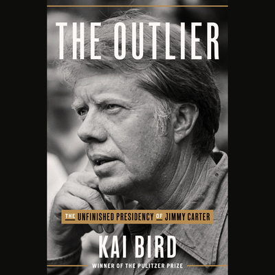 The Outlier: The Unfinished Presidency of Jimmy... 0735209049 Book Cover