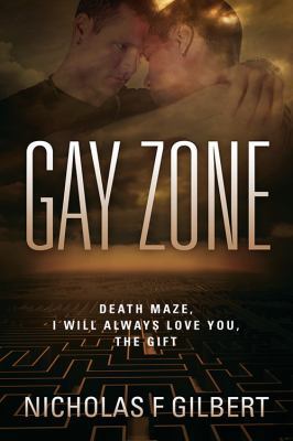 Gay Zone: Death Maze, I Will Always Love You, T... 1478775912 Book Cover