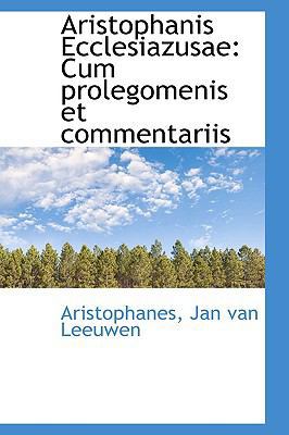 Aristophanis Ecclesiazusae: Cum Prolegomenis Et... 1110031335 Book Cover