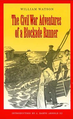 Civil War Adventures of a Blockade Runner 158544152X Book Cover