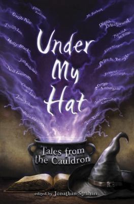 Under My Hat: Tales from the Cauldron 037596830X Book Cover